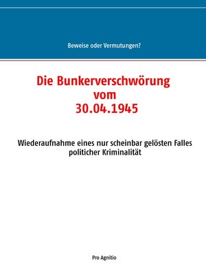 cover image of Die Bunkerverschwörung vom 30.04.1945